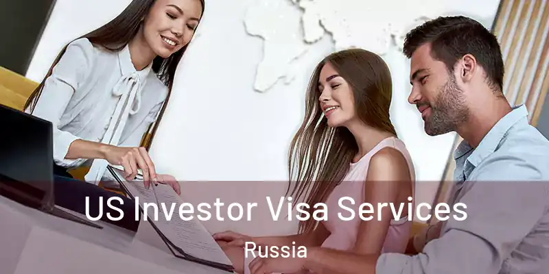  US Investor Visa Services Russia