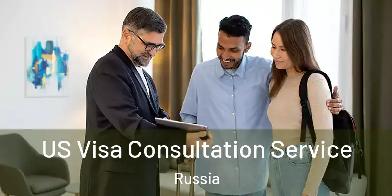  US Visa Consultation Service Russia